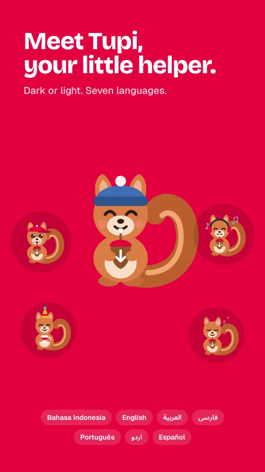 Meet Tupi, your little helper